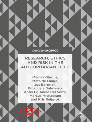 cover image of Research, Ethics and Risk in the Authoritarian Field